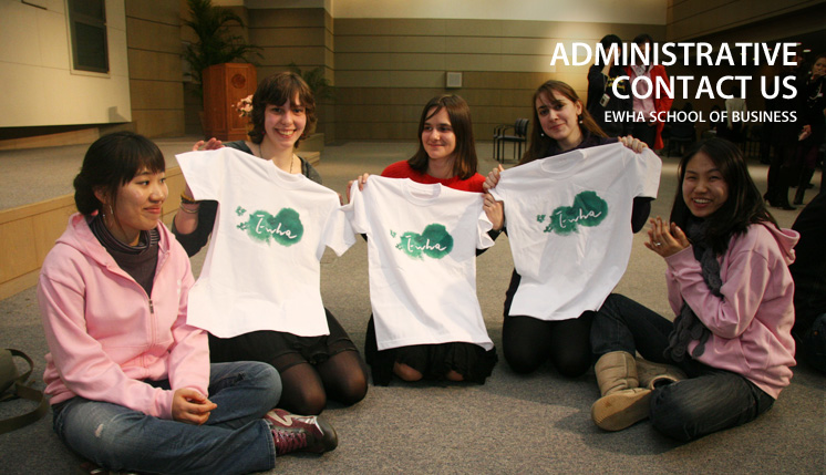 ADMINISTRATIVE CONTACT US EWHA SCHOOL OF BUSINESS