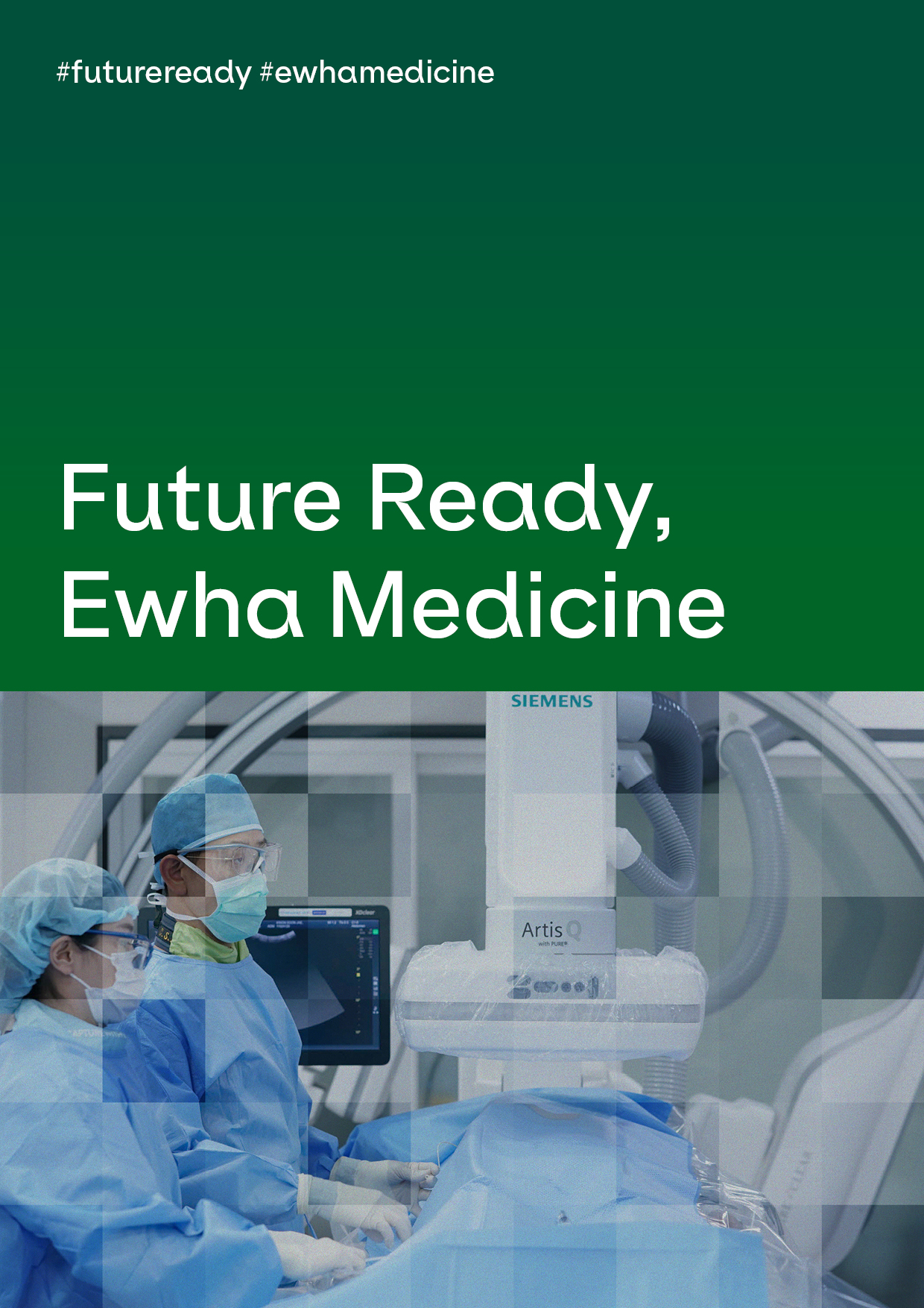 Future Ready, Ewha Medicine