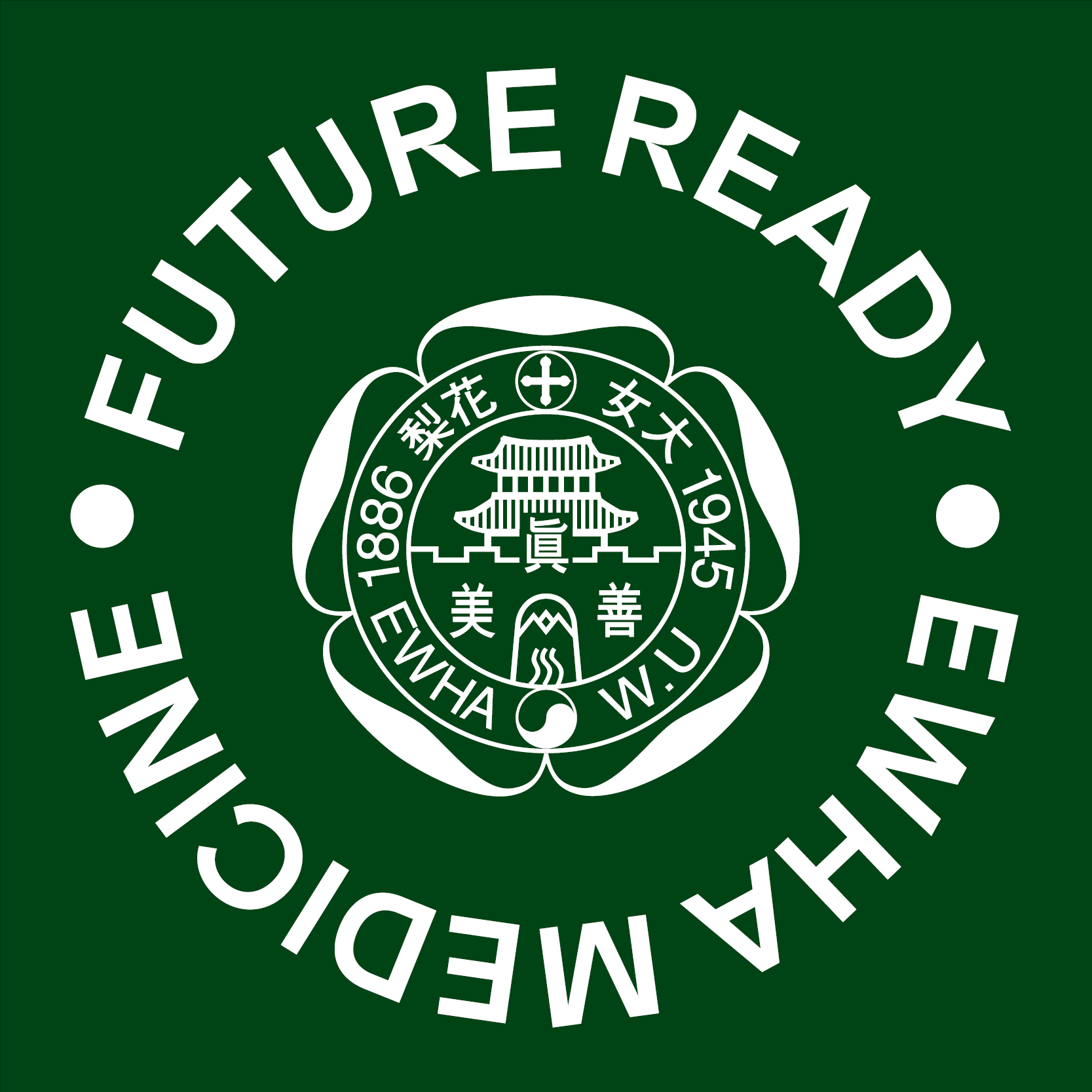 Future Ready, Ewha Medicine